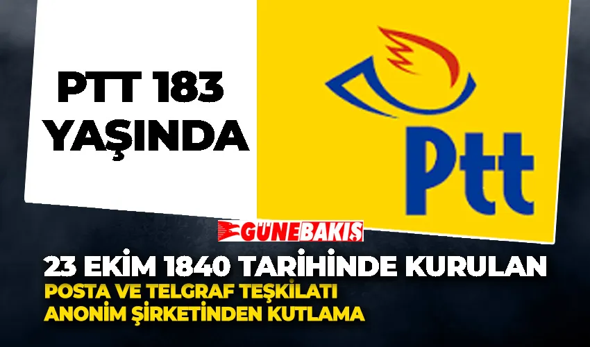 PTT 183 YAŞINDA