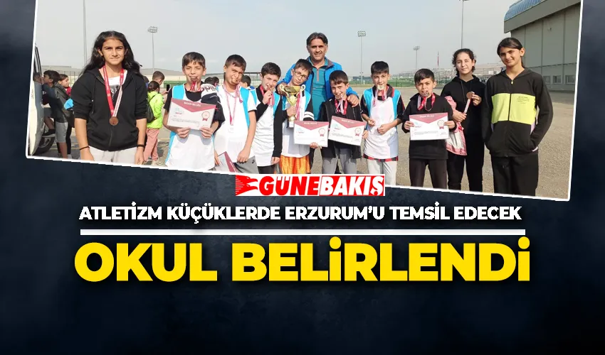 Atletizm Küçüklerde Erzurum’u Temsil Edecek Okul Belirlendi