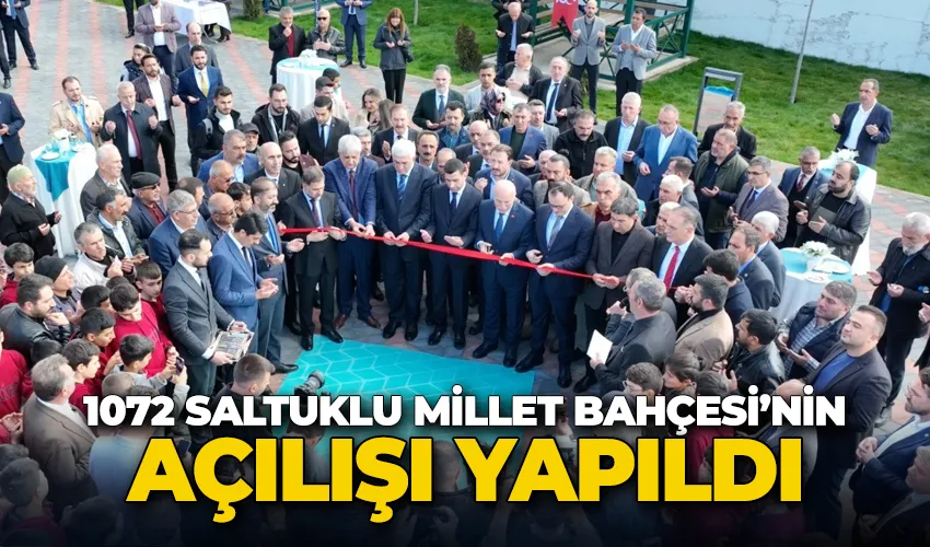 Erzurum’da 1072 Saltuklu Millet Bahçesi’nin açılışı yapıldı