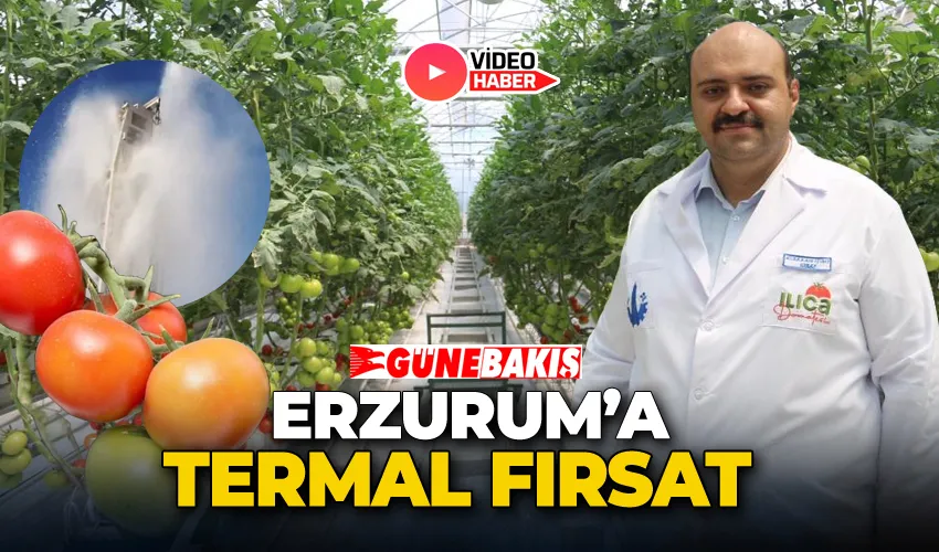 Erzurum’a termal fırsat 