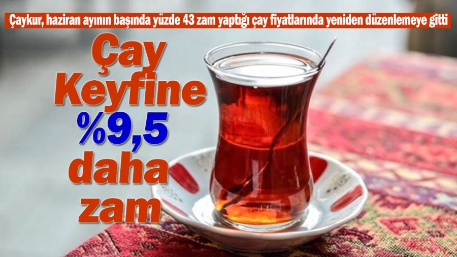 Çaykur turist çayın yeni fiyatı 139 TL oldu