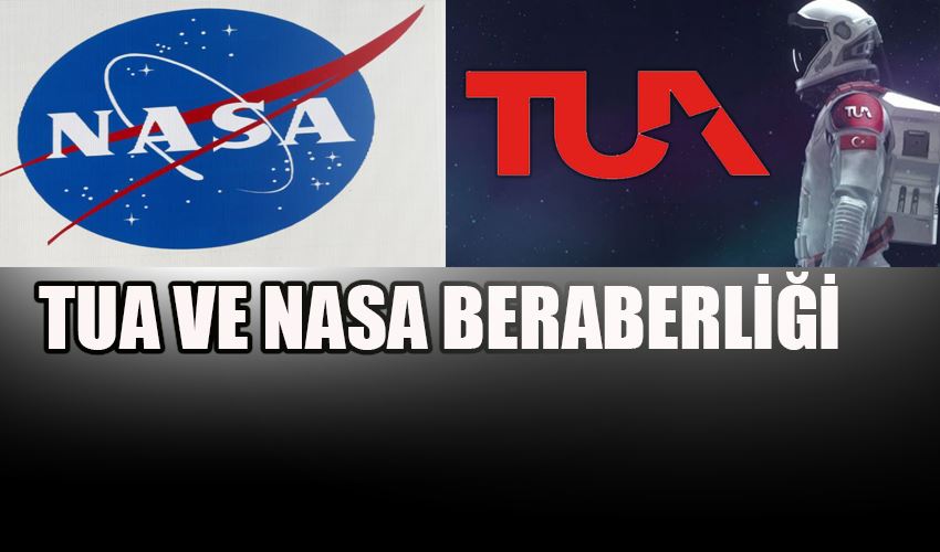 TUA VE NASA BERABERLİĞİ
