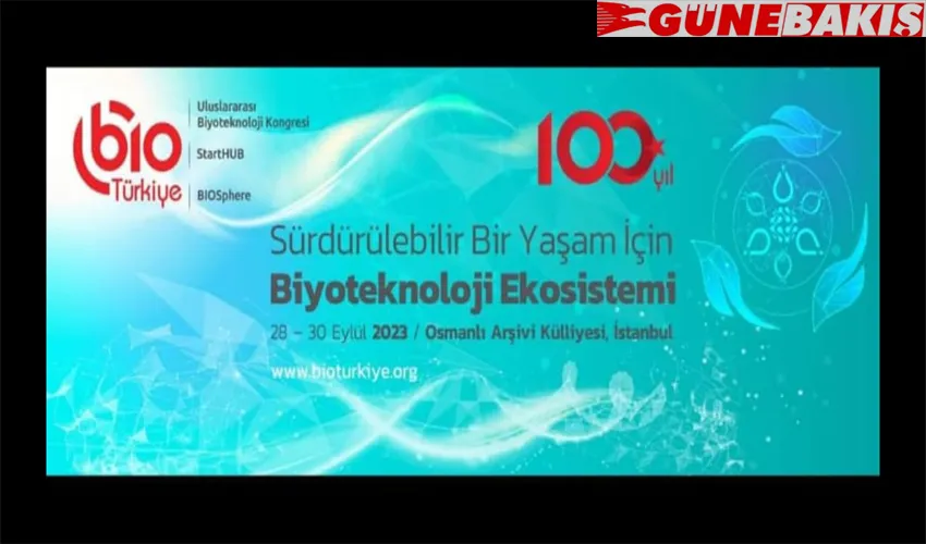 Uluslararası BIO Türkiye Organizasyonu İstanbul’da gerçekleşiyor!
