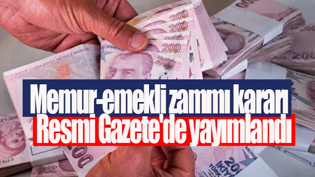 Memur-emekli zammı kararı Resmi Gazete