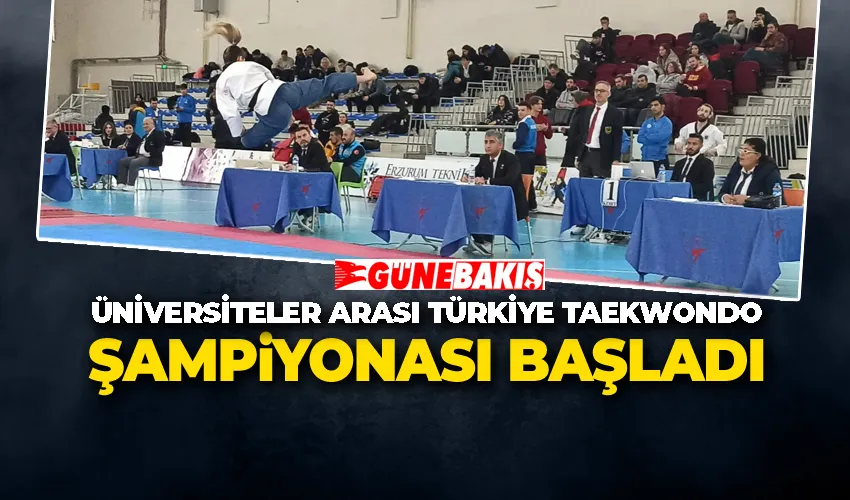 Üniversiteler Arası Türkiye Taekwondo Şampiyonası Başladı
