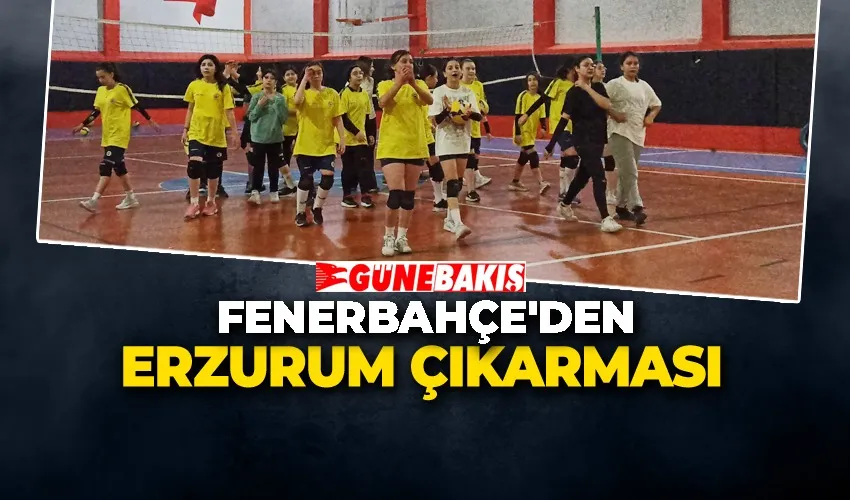 Fenerbahçe’den Erzurum Çıkarması
