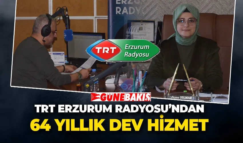 TRT Erzurum Radyosu’ndan 64 yıllık dev hizmet 