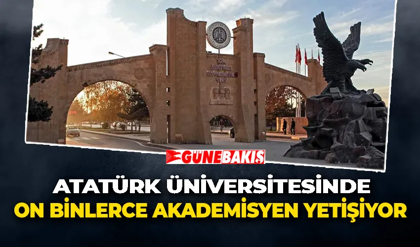 Atatürk Üniversitesinde On binlerce akademisyen yetişiyor
