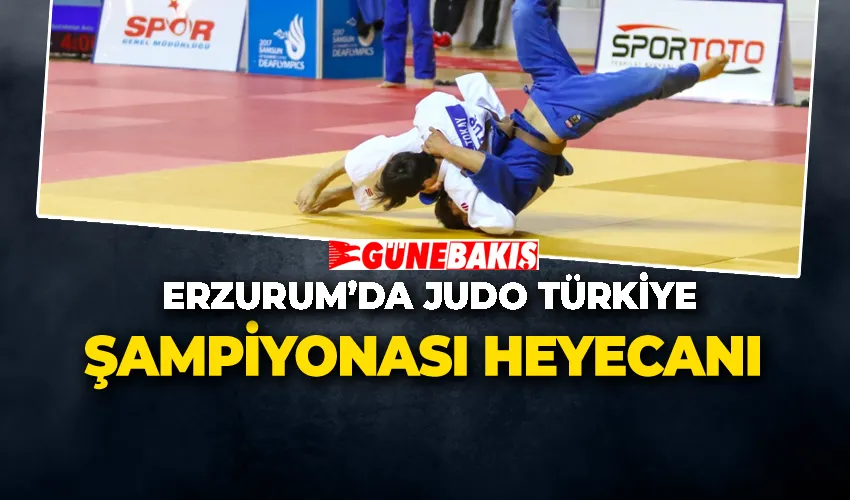 Erzurum’da Judo Türkiye Şampiyonası Heyecanı