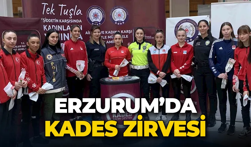 Erzurum’da KADES programı hakkında bilgilendirme çalışmaları sürüyor