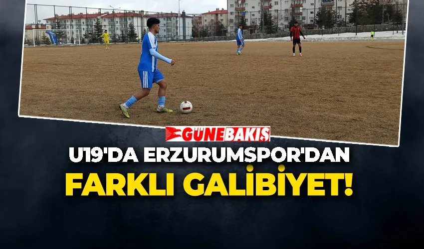U19’da Erzurumspor’dan Farklı Galibiyet