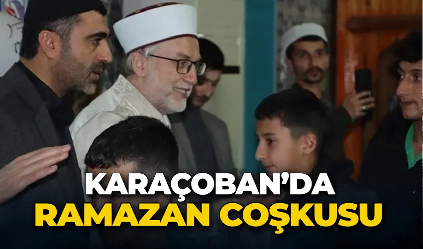 Karaçoban’da Ramazan coşkusu