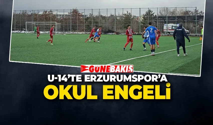 U14 Erzurumspor -Samsunspor Maçına Okul Engeli