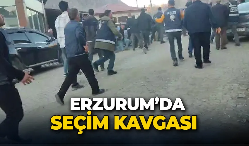 Erzurum’da seçim kavgası