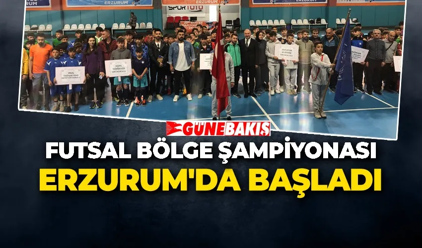 Futsal Bölge Şampiyonası Erzurum