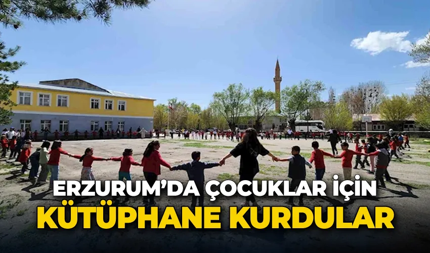 Erzurum’da çocuklar için kütüphane kurdular