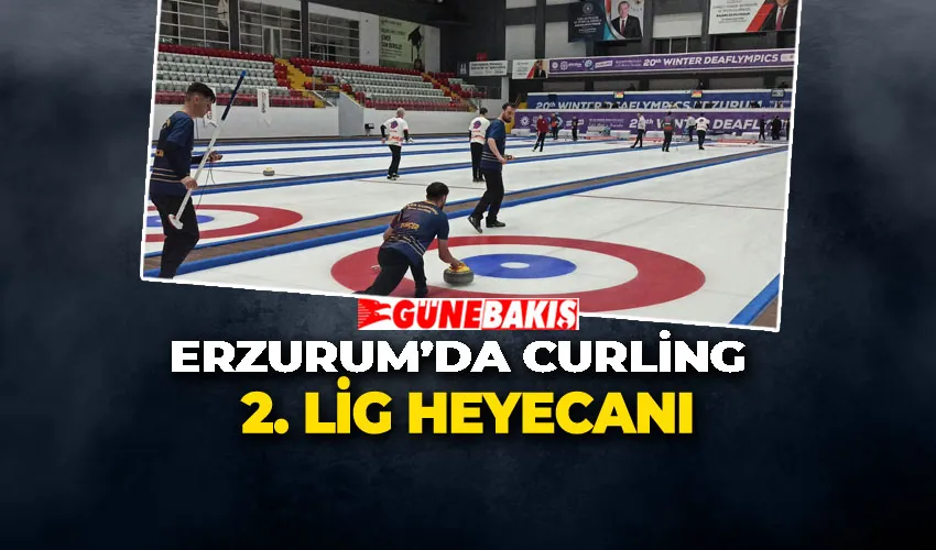 Erzurum’da Curling 2. Lig Heyecanı 