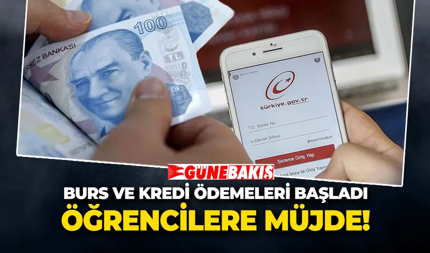 Öğrencilere Müjde: Burs ve Kredi Ödemeleri Başladı