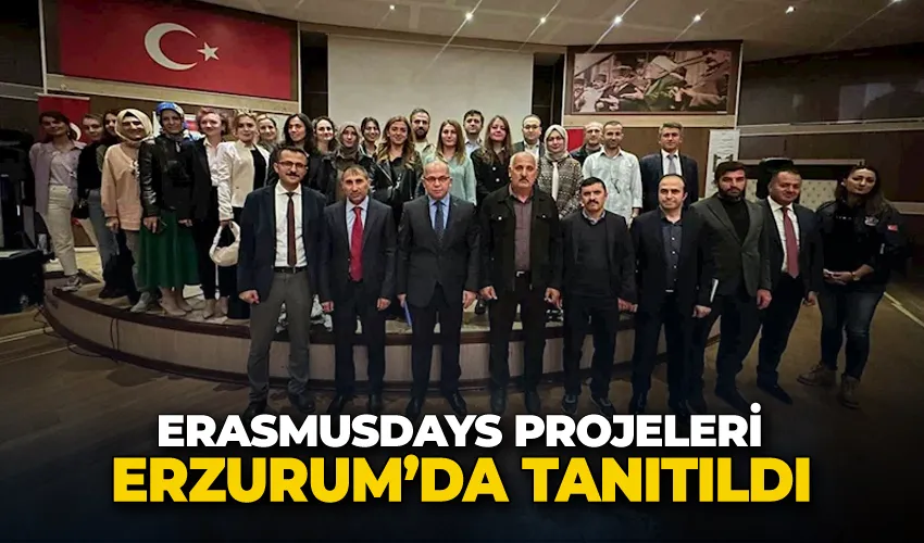 ErasmusDays Projeleri, Erzurum’da tanıtıldı