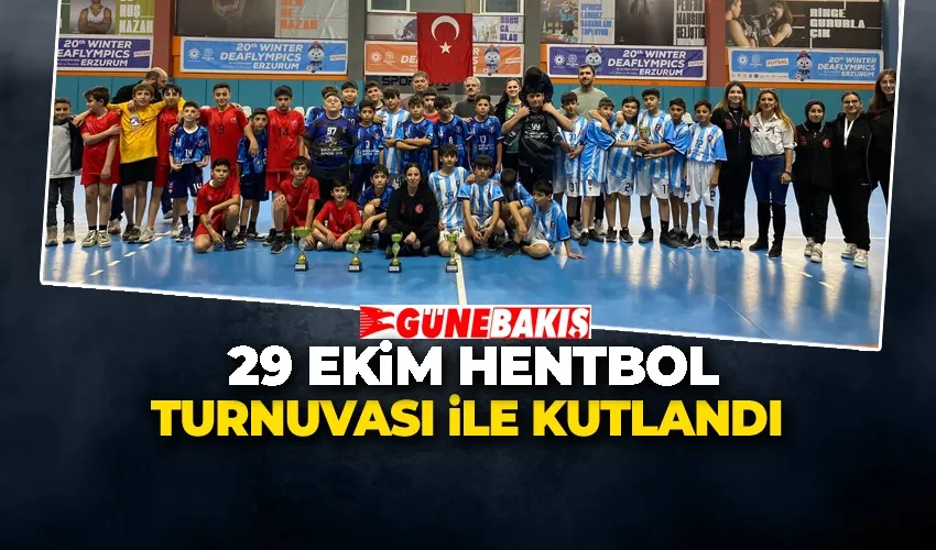 29 Ekim Hentbol Turnuvası ile Kutlandı