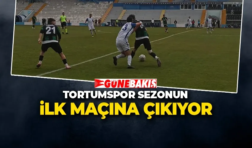 Tortum Spor Sezonun İlk Maçına Çıkıyor