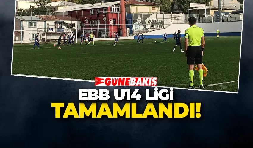 EBB U14 Ligi Tamamlandı