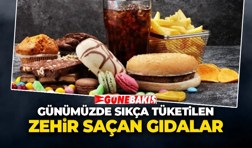 Günümüzde Sıkça Tüketilen Zehir Saçan Gıdalar