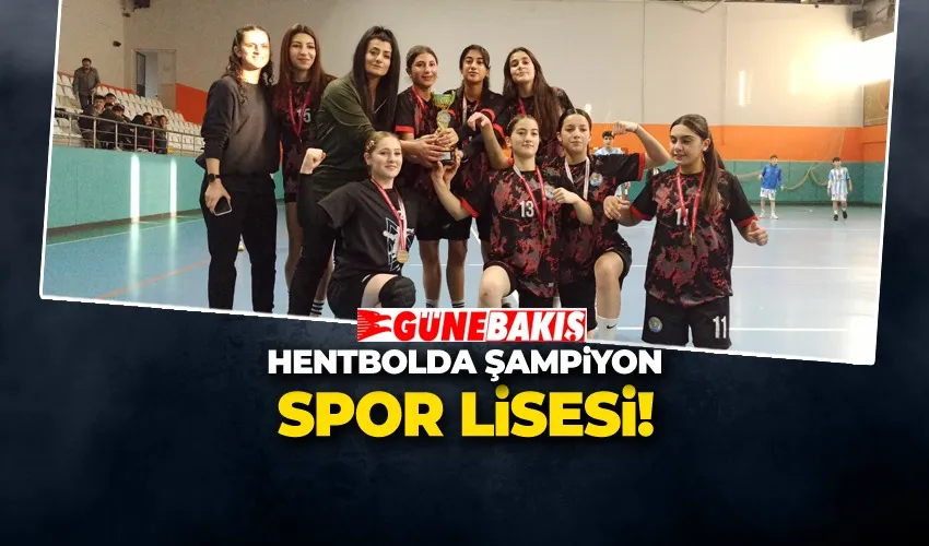 Hentbolda Şampiyon Spor Lisesi!