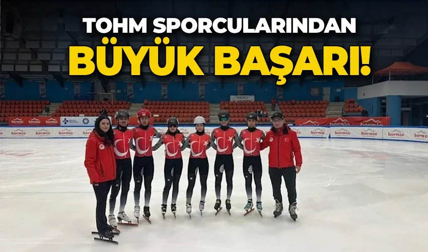 TOHM sporcularından büyük başarı