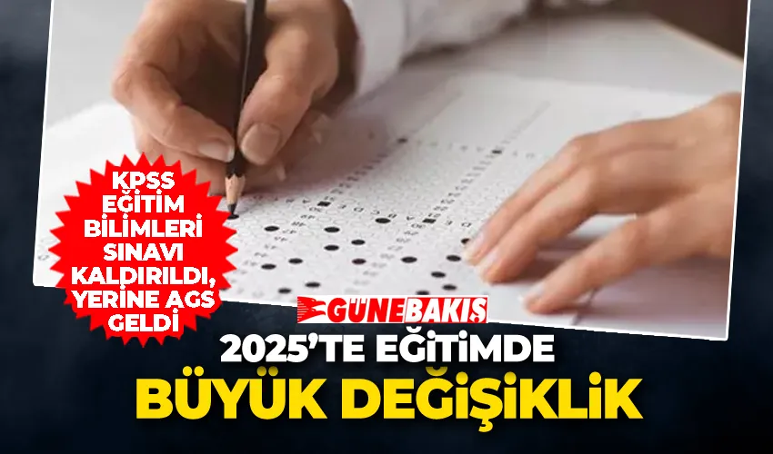 KPSS Eğitim Bilimleri Sınavı Kaldırıldı, Yerine AGS Geldi