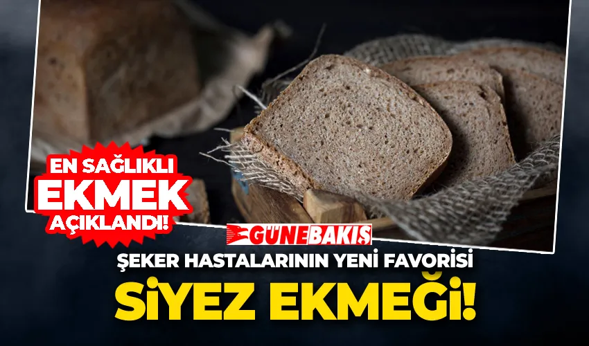 Şeker Hastalarının Yeni Favorisi: Siyez Ekmeği