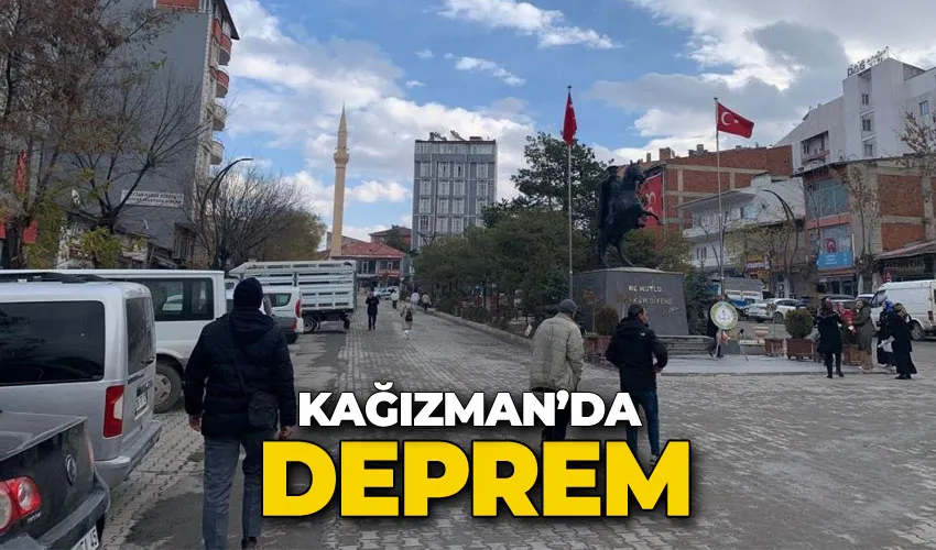 Kağızman’da deprem