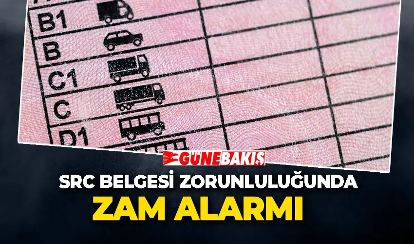 SRC Belgesi Zorunluluğunda Zam Alarmı: Sürücüleri Yüksek Maliyetler Bekliyor