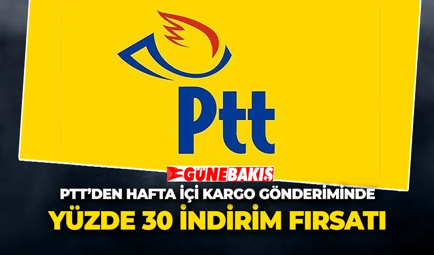 PTT’den Hafta İçi Kargo Gönderiminde Yüzde 30 İndirim Fırsatı