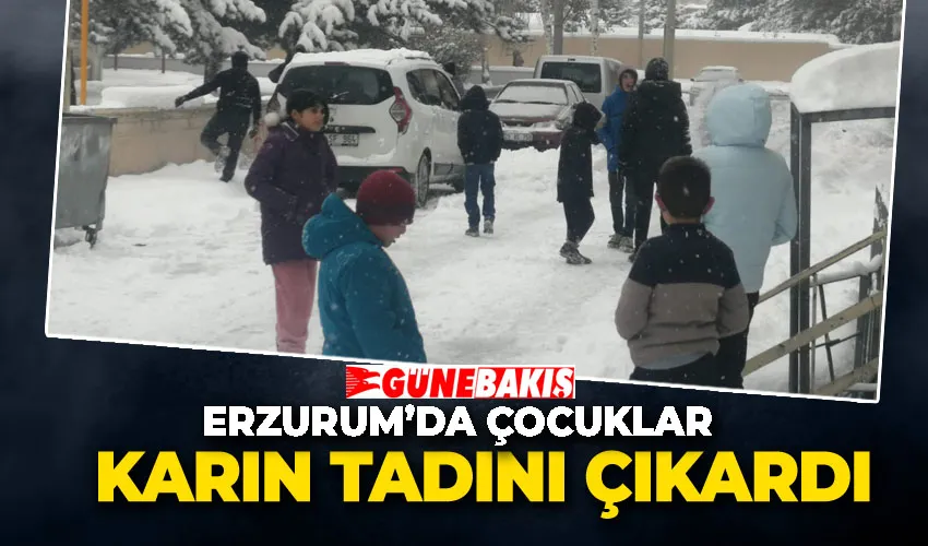 Erzurum’da Çocuklar Karın Tadını Çıkardı