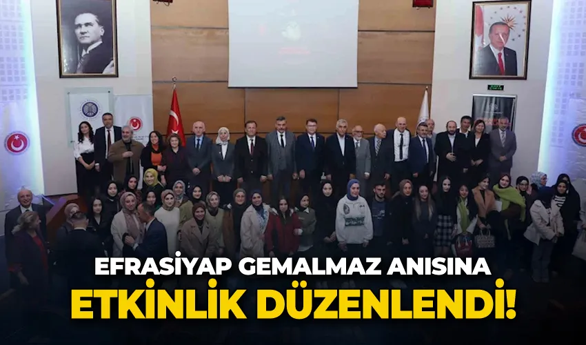 Efrasiyap Gemalmaz anısına etkinlik düzenlendi