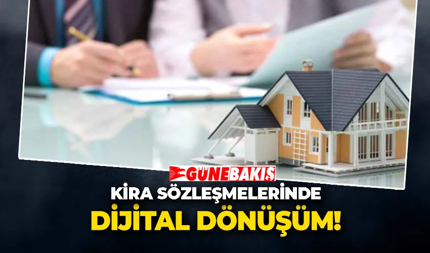 Kira Sözleşmelerinde Dijital Dönüşüm