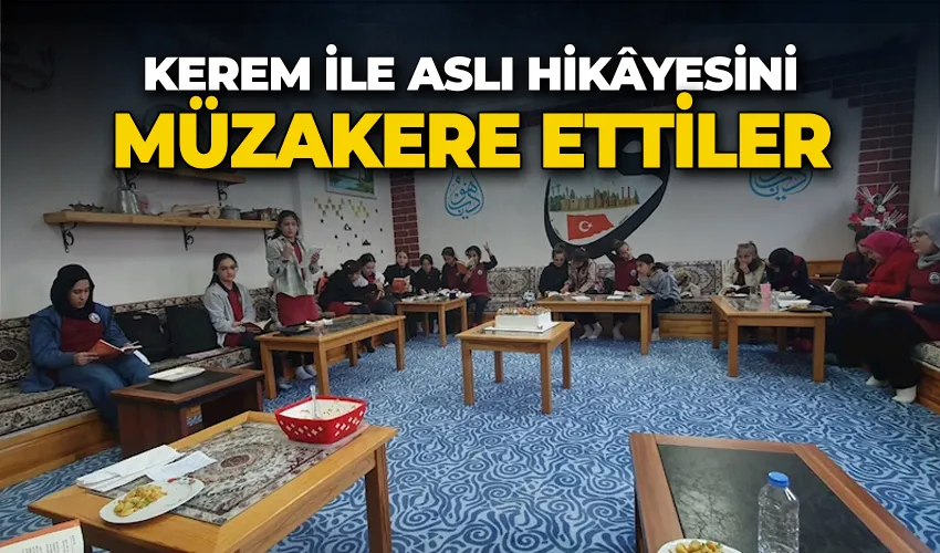 Kerem İle Aslı hikâyesini müzakere ettiler