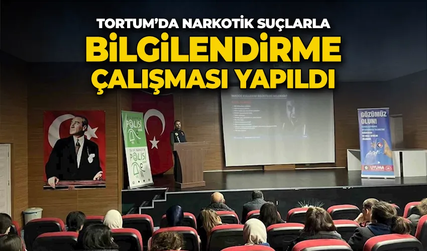 Tortum’da narkotik suçlarla bilgilendirme çalışması yapıldı