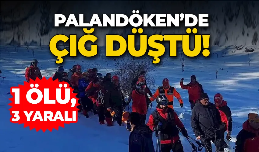 Palandöken’de çığ düştü: 1 ölü, 3 yaralı