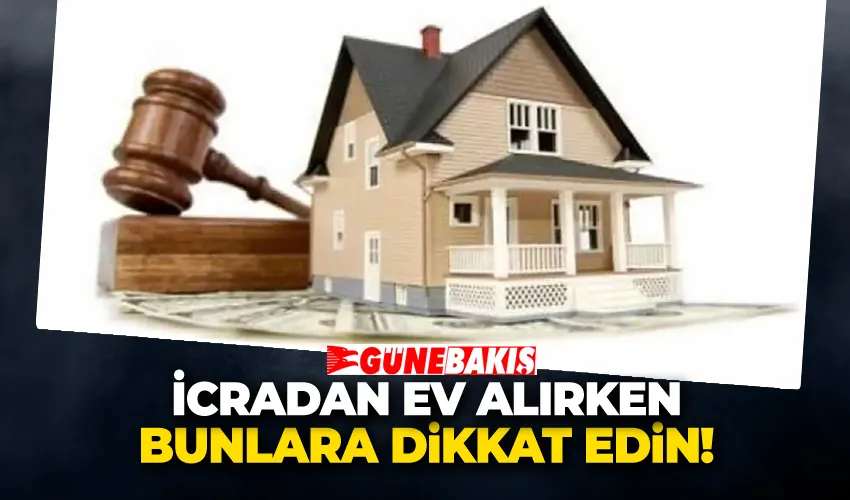 İcradan Ev Alırken Bunlara Dikkat Edin