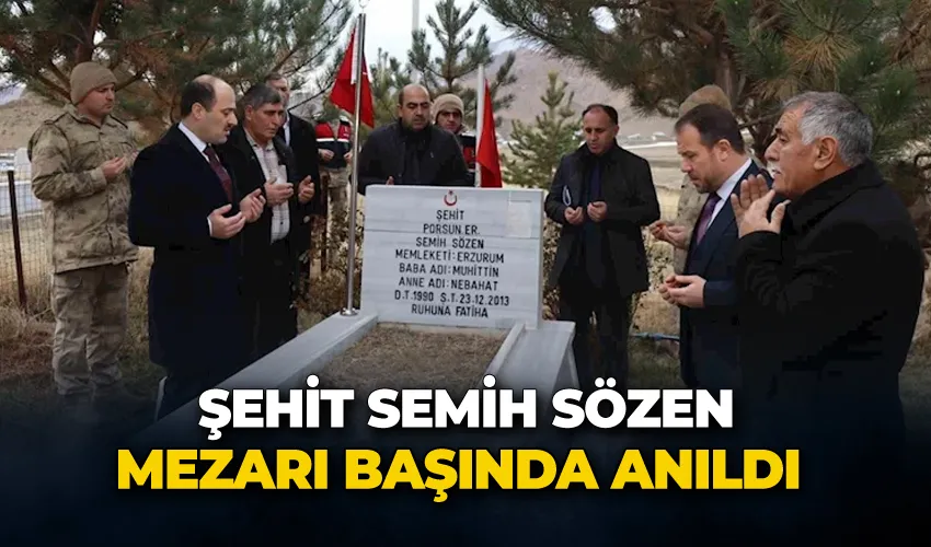 Şehit Semih Sözen mezarı başında anıldı