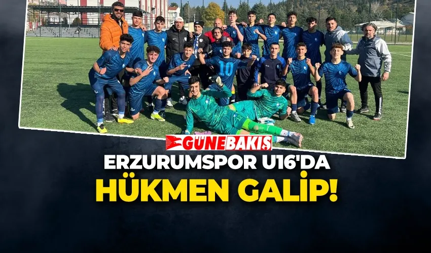 Erzurumspor U16’da Hükmen Galip