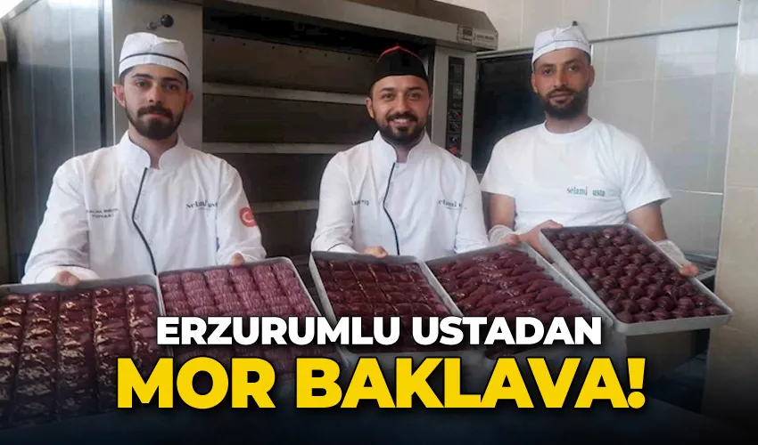 Erzurumlu ustadan mor baklava