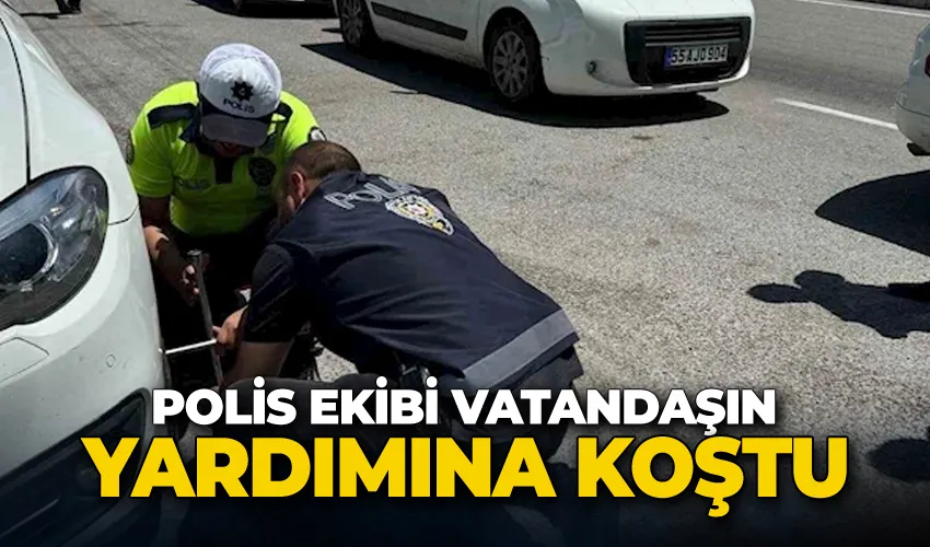 Polis ekibi vatandaşın yardımına koştu