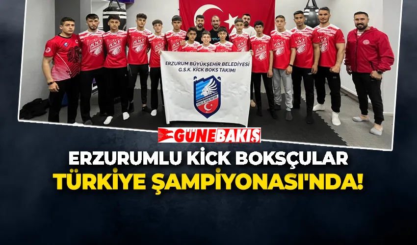 Erzurumlu Kick Boksçular Türkiye Şampiyonası