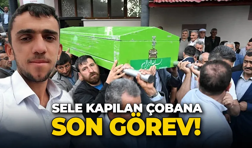 Sele kapılan çobana son görev