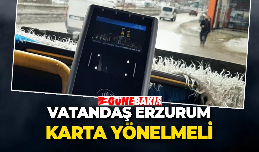 Vatandaş Erzurum Karta Yönelmeli 