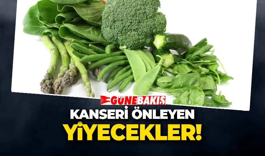 Kanseri Önleyen Yiyecekler! 