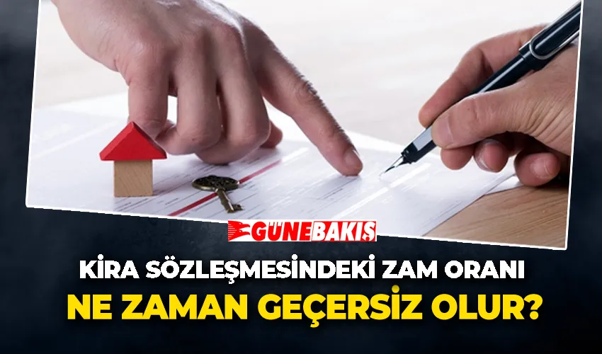 Kira sözleşmesindeki zam oranı ne zaman geçersiz olur?